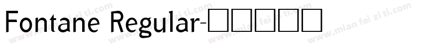 Fontane Regular字体转换